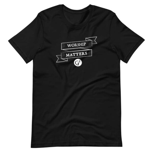 Worship Matters Short-Sleeve Unisex T-Shirt