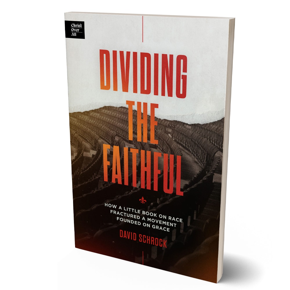 Dividing the Faithful by David Schrock