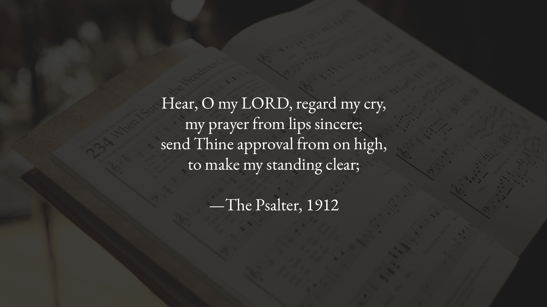 Hear, O My Lord, Regard My Cry