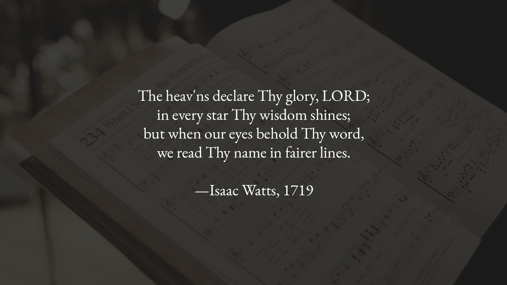 The Heav’ns Declare Thy Glory, Lord