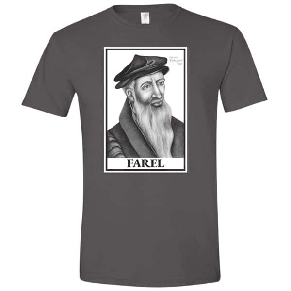 Theologian T-Shirt WIlliam Farel