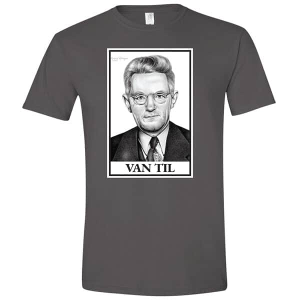 Theologian T-Shirt Cornelius Van Til