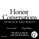 Honest Conversations in Black and White