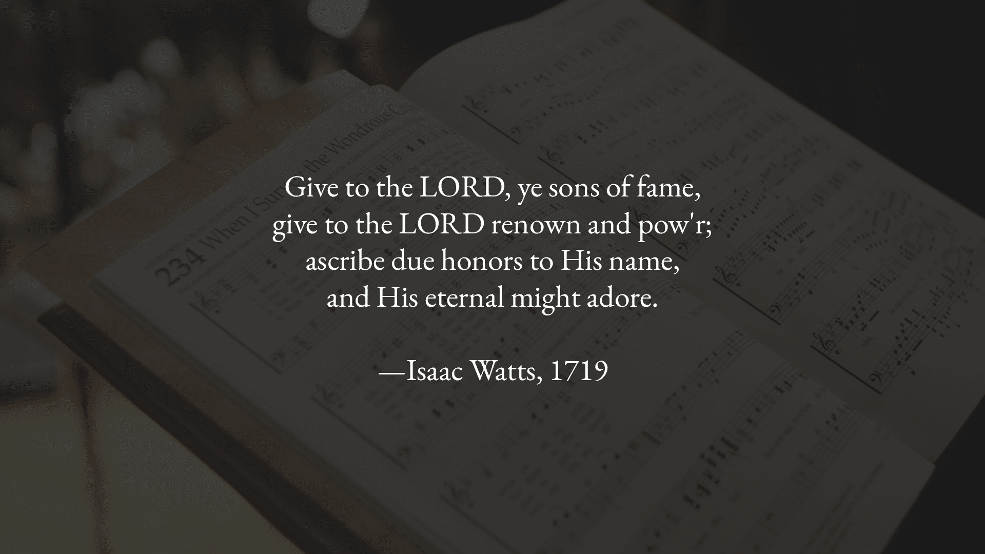 Give to the Lord, Ye Sons of Fame (Ps 29)