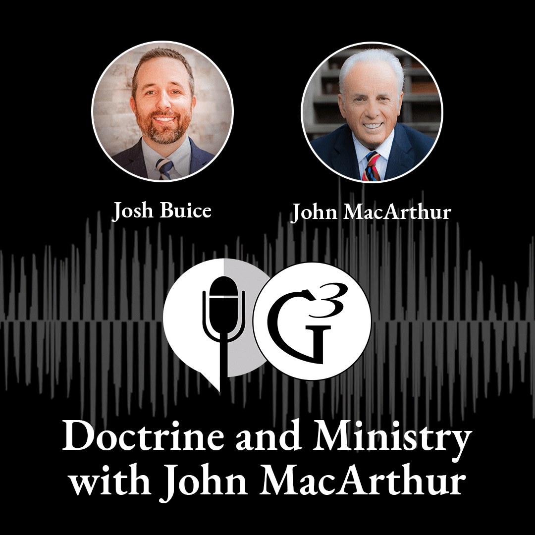 Doctrine and Ministry with John MacArthur (Square)